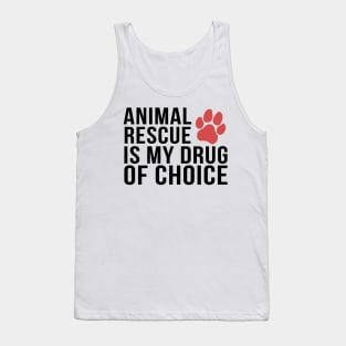 ADOPT - Animal Rescue Is My Drug of Choice Tank Top